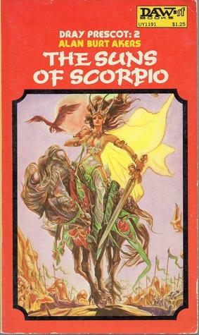 The Suns Of Scorpio by Alan Burt Akers