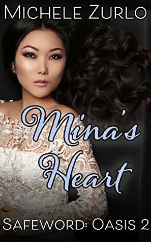Mina's Heart by Michele Zurlo
