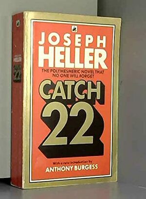 Catch 22 by Joseph Heller