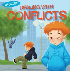 Dealing with Conflicts by Jennifer Moore-Mallinos