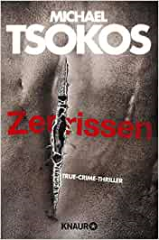 Zerrissen by Michael Tsokos