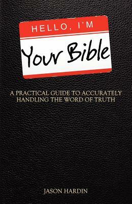 Hello, I'm Your Bible by Jason Hardin