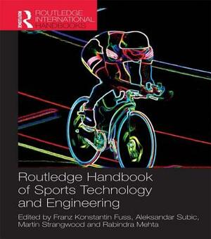 Routledge Handbook of Sports Technology and Engineering by 