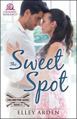 The Sweet Spot, Volume 2 by Elley Arden