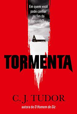 Tormenta by C.J. Tudor