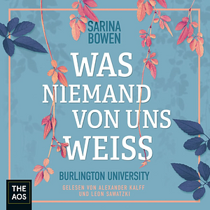 Was niemand von uns weiß by Sarina Bowen