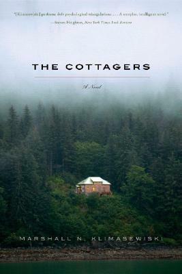The Cottagers: A Novel by Marshall N. Klimasewiski