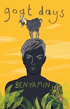 Goat Days by Benyamin