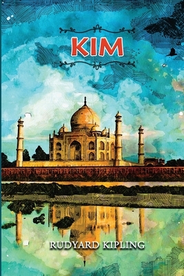 Kim: Annotated by Rudyard Kipling