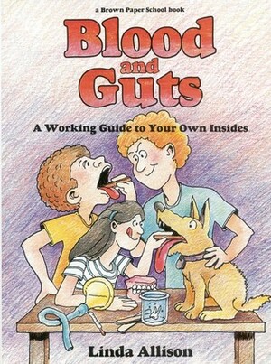 Blood and Guts by Linda Allison
