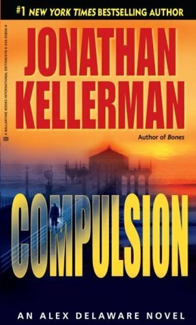 Compulsion by Jonathan Kellerman