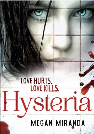 Hysteria by Megan Miranda