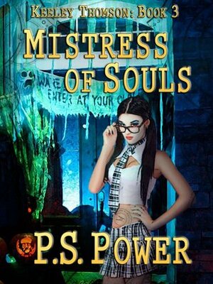 Mistress of Souls by P.S. Power