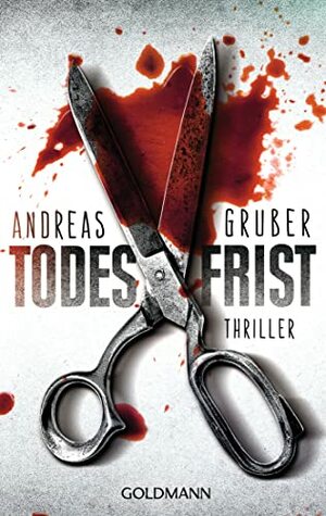 Todesfrist by Andreas Gruber