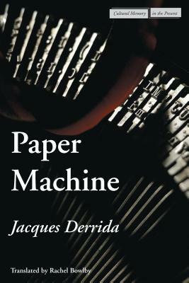 Paper Machine by Jacques Derrida