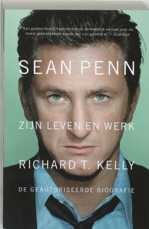 Sean Penn, de geautoriseerde biografie by Volken Beck, Richard T. Kelly