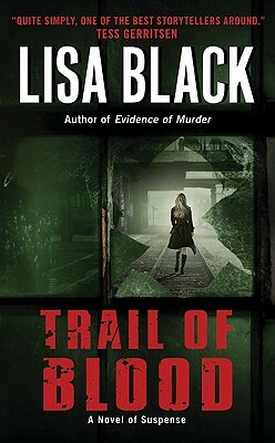 Trail of Blood by Lisa Black