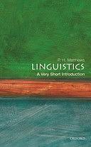 Linguistics: A Very Short Introduction by P.H. Matthews