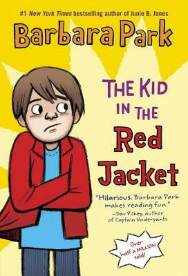 The Kid in the Red Jacket by Barbara Park