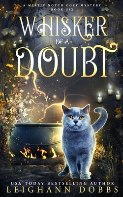 Whisker of a Doubt by Leighann Dobbs