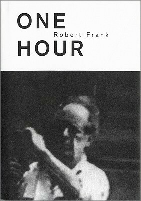 Robert Frank: C'est vrai! (One Hour) by Robert Frank