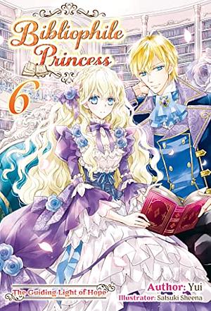 Bibliophile Princess: Volume 6 by Yui