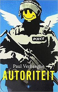 Autoriteit by Paul Verhaeghe