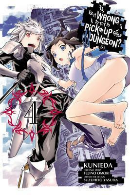 Is It Wrong to Try to Pick Up Girls in a Dungeon? Manga, Vol. 4 by Kunieda, Fujino Omori