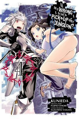 Is It Wrong to Try to Pick Up Girls in a Dungeon? Manga, Vol. 4 by Fujino Omori, Kunieda