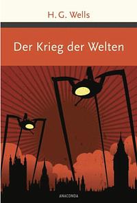 Der Krieg der Welten by H.G. Wells