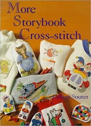 More Storybook Cross-stitch by Gillian Souter, Jill Visser