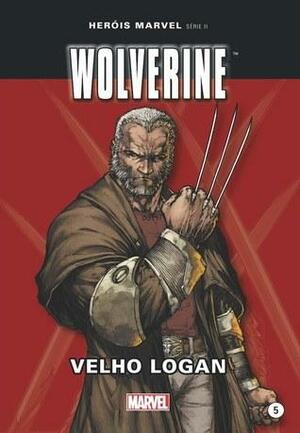 Wolverine: Velho Logan by Mark Millar