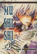 Mushishi, Volume 2 by Yuki Urushibara, Yuki Urushibara