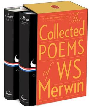 The Collected Poems of W. S. Merwin: A Library of America Boxed Set by W. S. Merwin