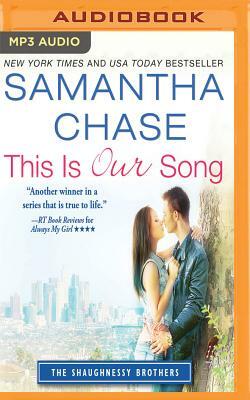 This Is Our Song by Samantha Chase