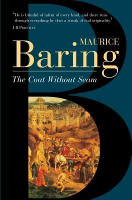 The Coat Without Seam by Maurice Baring