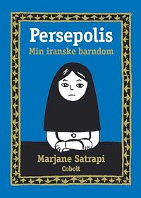 Persepolis Min iranske barndom by marjane-satrapi