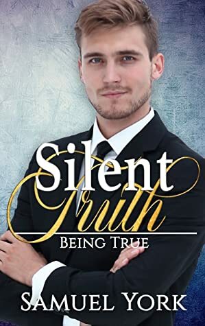 Silent Truth by Samuel York