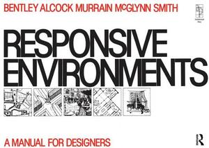 Responsive Environments by Graham Smith, Alan Alcock, Sue McGlynn