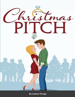 Christmas Pitch by Jacklyn Thrapp