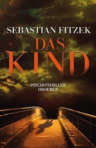 Das Kind by Sebastian Fitzek