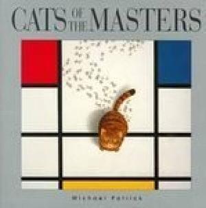 Cats of the Masters by Michael Patrick