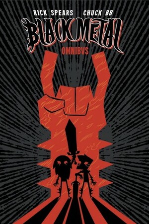 Black Metal Omnibvs by Chuck BB, Rick Spears