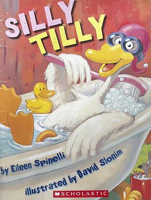 Silly Tilly by Eileen Spinelli