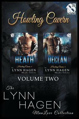 Howling Cavern, Volume 2 [heath: Declan] (the Lynn Hagen Manlove Collection) by Lynn Hagen