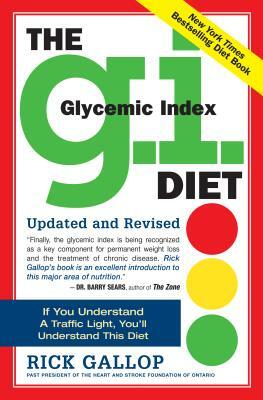 The G.I. Diet: Glycemic Index by Rick Gallop