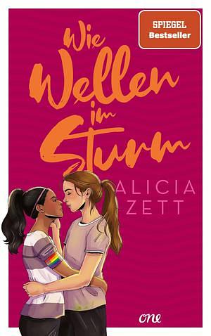 Wie Wellen im Sturm by Alicia Zett