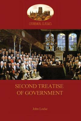 Second Treatise of Government (Aziloth Books) by John Locke