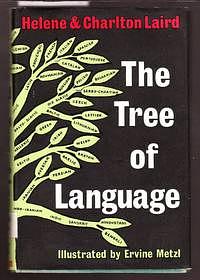 The Tree of Language by Charlton Grant Laird, Helene Laird