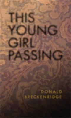 This Young Girl Passing by Donald Breckenridge